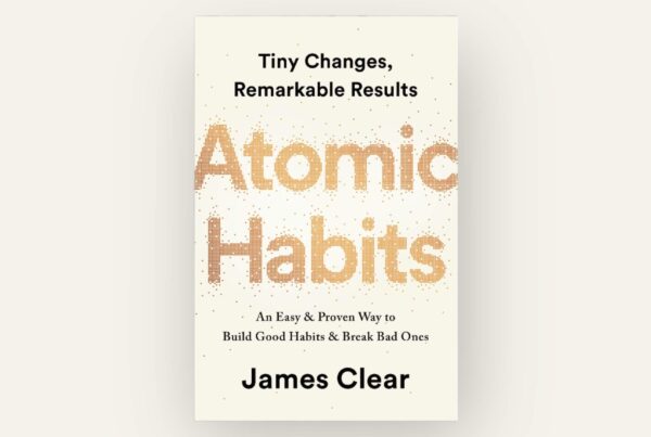 Atomic Habits: An Easy & Proven Way to Build Good Habits & Break Bad Ones